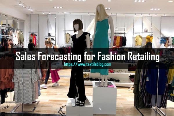 sales forecasting in fashion retailing