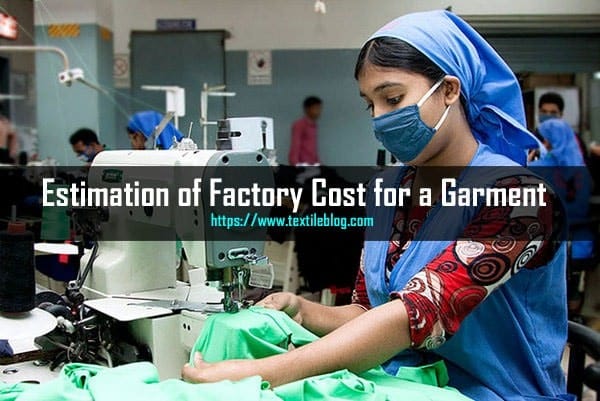 estimate garment factory cost