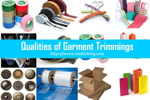 Qualities of Garment Trimmings