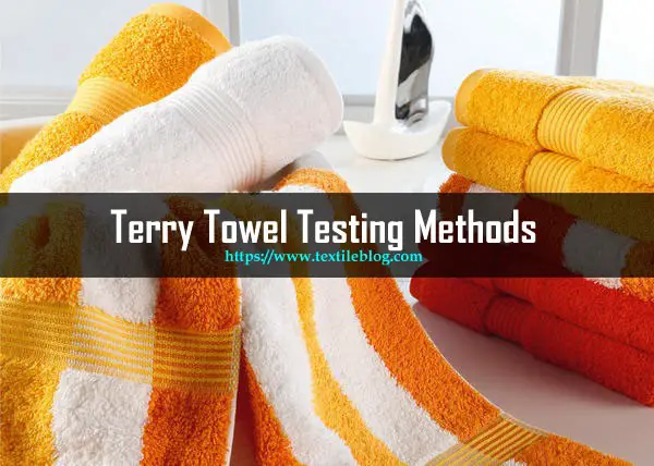 Terry Towel Testing methods