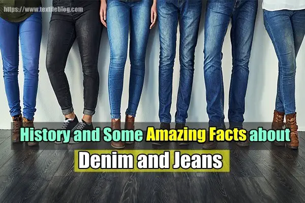 Facts about Denim and Jeans