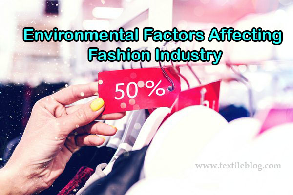 Environmental Factors Affecting Fashion