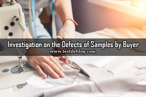 Investigation on the Defects in Different Types of Samples by Buyer