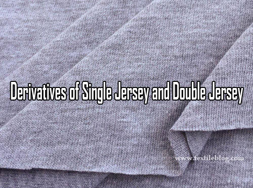 Derivatives of Single Jersey