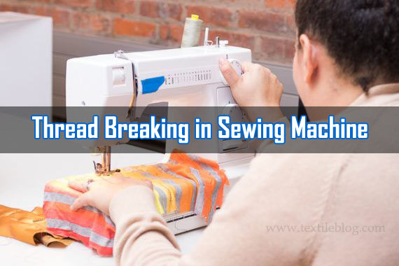 Thread Breaking in Sewing Machine