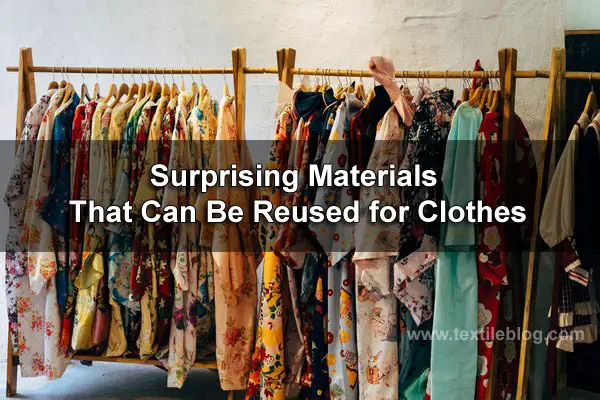 Reused for Clothes