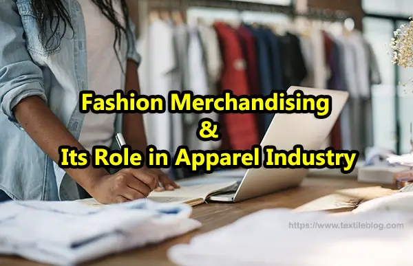 fashion merchandising in apparel industry